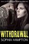 [Satan's Cubs Motorcycle Club 02] • Sophia Hampton - Withdrawal (Satan's Cubs Motorcycle Club Book 2)